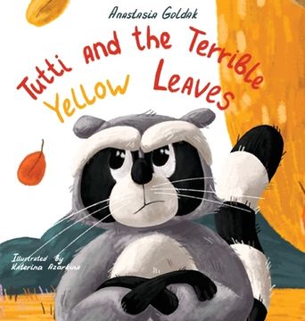 portada Tutti and the Terrible Yellow Leaves (in English)