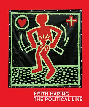 portada Keith Haring: The Political Line (en Inglés)