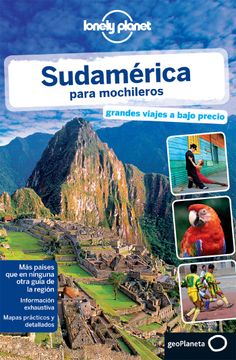 portada Sudamérica Para Mochileros 2 (Guías de País Lonely Planet)
