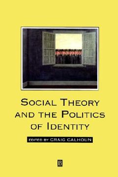 portada social theory and the politics of identity (en Inglés)