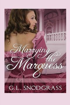 portada Marrying The Marquess (Love's Pride) (Volume 4)