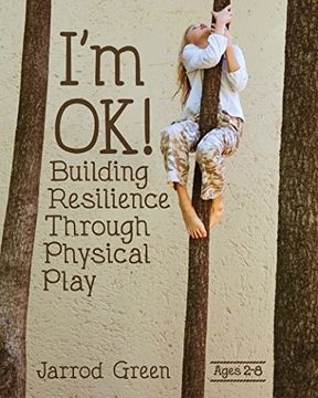 portada I'm OK! Building Resilience through Physical Play