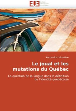 portada Le Joual Et Les Mutations Du Quebec