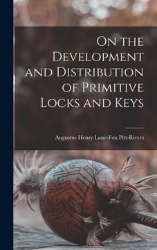 portada On the Development and Distribution of Primitive Locks and Keys (en Inglés)