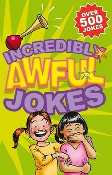 portada Incredibly Awful Jokes: Over 500 Jokes (in English)