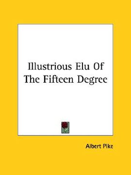 portada illustrious elu of the fifteen degree (in English)