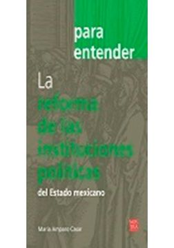 portada La Reforma de las Instituciones Politicas: Del Estado de Mexico