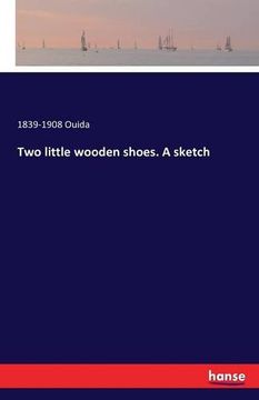 portada Two little wooden shoes. A sketch