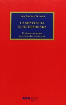La Sentencia Indeterminada