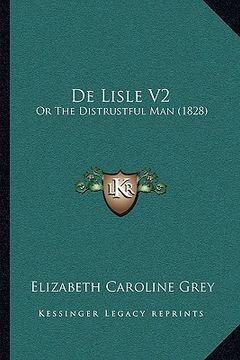portada de lisle v2: or the distrustful man (1828)