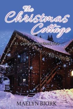 portada The Christmas Cottage: St. George Series Book Two (en Inglés)