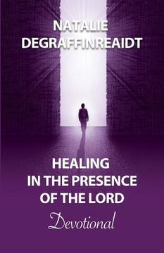 portada Healing in the Presence of the Lord Devotional (in English)