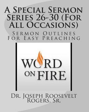 portada A Special Sermon Series 26-30 (For All Occasions): Sermon Outlines For Easy Preaching (en Inglés)