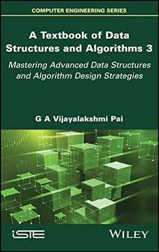 portada A Textbook of Data Structures and Algorithms, Volume 3: Mastering Advanced Data Structures and Algorithm Design Strategies (Textbook of Data Structures and Algorithms, 3) (en Inglés)