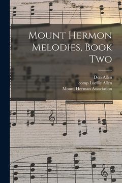 portada Mount Hermon Melodies, Book Two (in English)