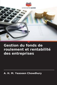 portada Gestion du fonds de roulement et rentabilité des entreprises (en Francés)