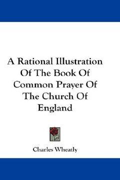 portada a rational illustration of the book of common prayer of the church of england (en Inglés)