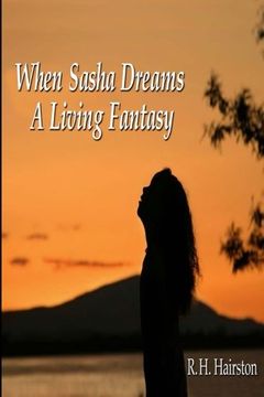 portada When Sasha Dreams A Living Fantasy