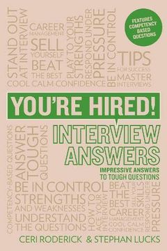 portada You're Hired! Interview Answers: Impressive Answers to Tough Interview Questions (en Inglés)