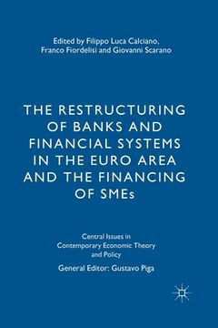 portada The Restructuring of Banks and Financial Systems in the Euro Area and the Financing of SMEs (en Inglés)