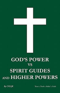 portada god's power vs spirit guides and higher powers (en Inglés)