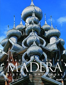 portada Arquitectura de Madera. Historia Universal (in Spanish)