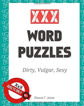 portada Xxx Word Puzzles: Dirty, Vulgar, Sexy Crosswords, Word Search, Letter Drop and Coloring Pages (en Inglés)