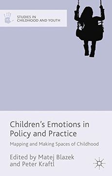 portada Children's Emotions in Policy and Practice: Mapping and Making Spaces of Childhood (Studies in Childhood and Youth)