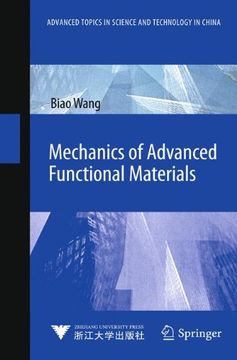 portada Mechanics of Advanced Functional Materials (Advanced Topics in Science and Technology in China)