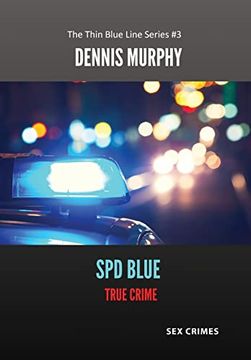 portada Spd Blue - True Crime: Sex Crimes (en Inglés)