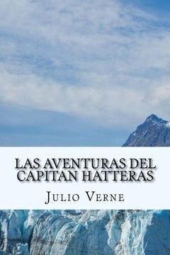 portada Las Aventuras del Capitan Hatteras (Spanish) Edition