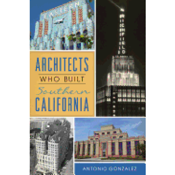 portada Architects who Built Southern California (en Inglés)