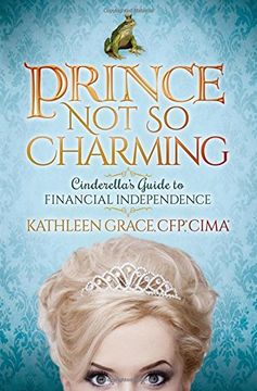 portada Prince Not So Charming: Cinderella’s Guide to Financial Independence