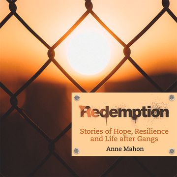 portada Redemption: Stories of Hope, Resilience and Life After Gangs (en Inglés)