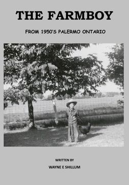 portada The Farmboy: From 1950's Palermo Ontario (en Inglés)