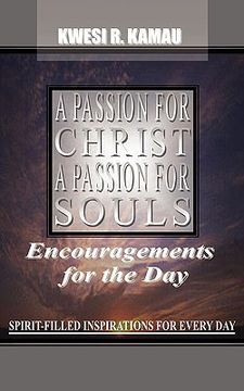 portada a passion for christ, a passion for souls (en Inglés)