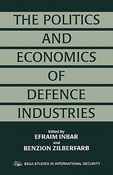 portada the politics and enonomics of defence industries (en Inglés)