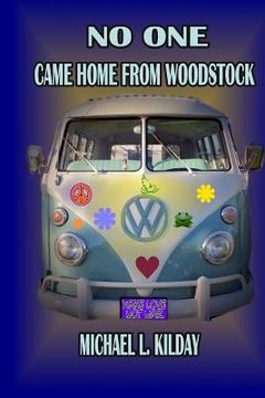 portada No One Came Home From Woodstock (in English)