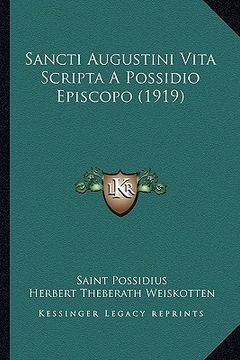 portada sancti augustini vita scripta a possidio episcopo (1919) (en Inglés)