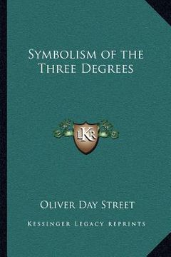 portada symbolism of the three degrees (en Inglés)