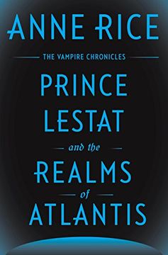portada Prince Lestat and the Realms of Atlantis: The Vampire Chronicles 