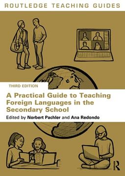 portada A Practical Guide to Teaching Foreign Languages in the Secondary School (Routledge Teaching Guides) (en Inglés)