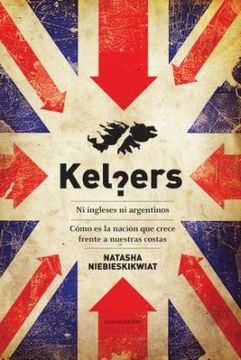 portada Kelpers. Ni ingleses ni argentinos (in Spanish)