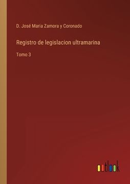 portada Registro de legislacion ultramarina: Tomo 3 (in Spanish)