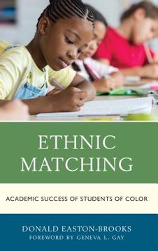 portada Ethnic Matching: Academic Success of Students of Color (en Inglés)