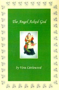 portada the angel asked god (en Inglés)