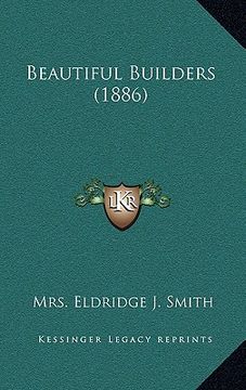 portada beautiful builders (1886) (en Inglés)