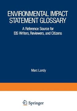 portada Environmental Impact Statement Glossary: A Reference Source for Eis Writers, Reviewers, and Citizens
