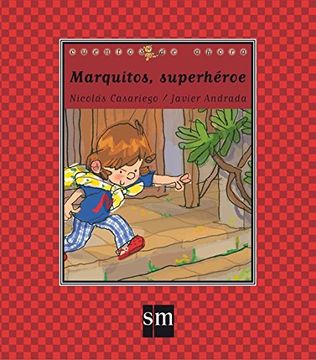 portada Cda73. Marquitos, Superheroe (a Partir de 3 Aã‘Os) (in Spanish)