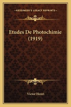 portada Etudes De Photochimie (1919) (in French)